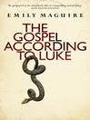 The Gospel According to Luke (eBook)